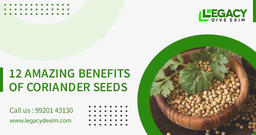 health benefits of coriander seeds​