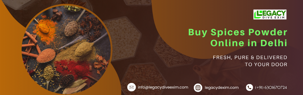 Buy Spices Powder Online in Delhi: Fresh, Pure & Delivered to Your Door