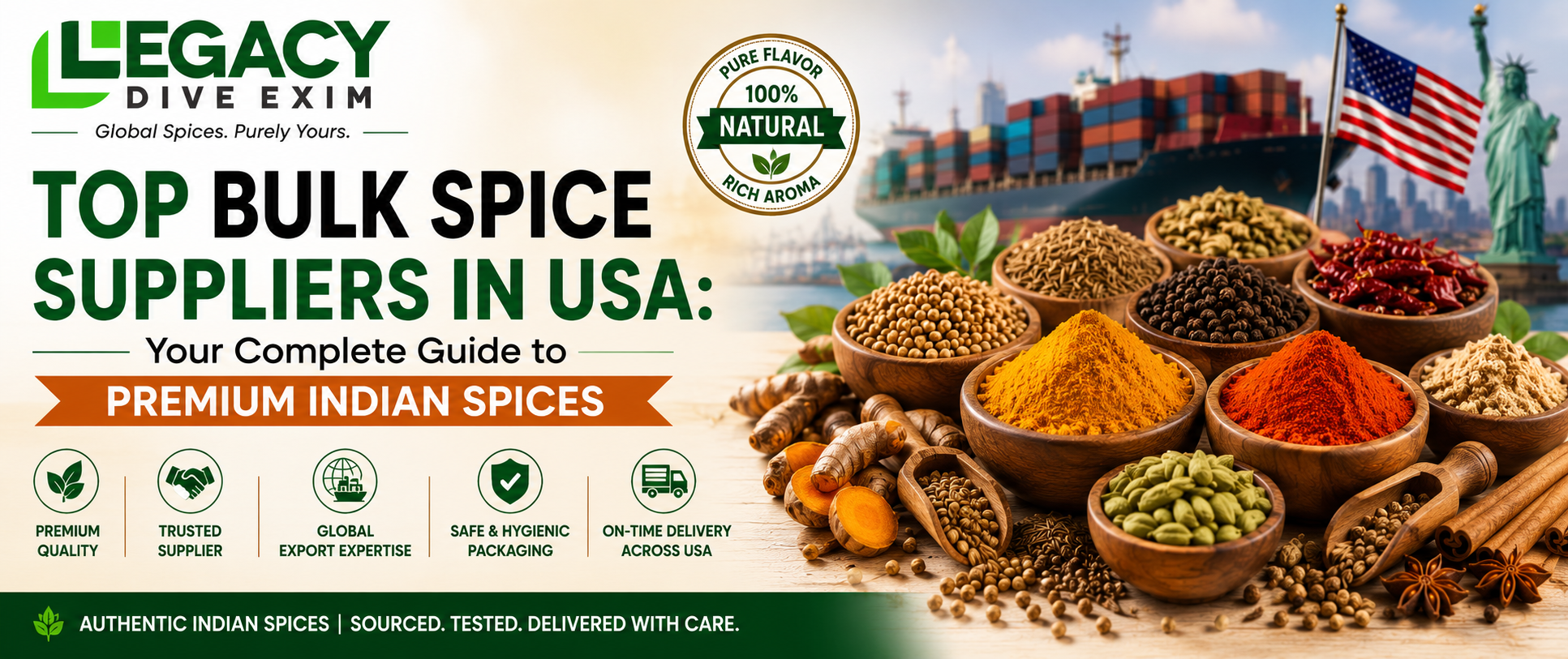 Top bulk spice suppliers in USA offering premium Indian spices including turmeric, cumin, cardamom, paprika, coriander, and ginger by Legacy Dive Exim.